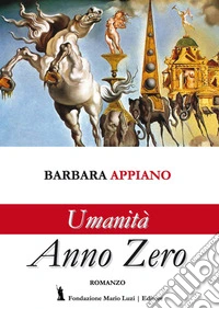 Umanità anno zero