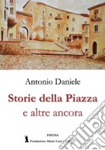 Storie della piazza e altre ancora libro