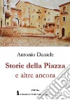 Storie della piazza e altre ancora libro