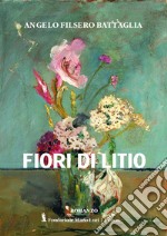 Fiori di litio libro