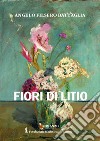 Fiori di litio libro