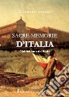 Sacre memorie d'Italia. Nel richiamo dei Padri libro di Vitolo Giuseppe