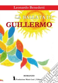 La ballata di Guillermo