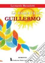 La ballata di Guillermo