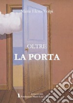 Oltre la porta libro