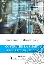 Costruire la Smart Security in Italia