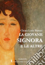 La giovane signora e le altre