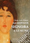 La giovane signora e le altre libro