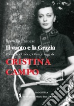 Cristina Campo. Il vuoto e la grazia. Poesie, traduzioni, lettere e saggi