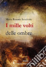 I mille volti delle ombre