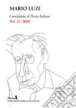 Enciclopedia di poesia italiana. Mario Luzi (2020). Vol. 11 libro