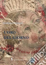 L'oro del giorno libro