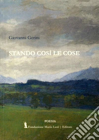 Stando così le cose