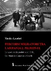 Percorsi migratori tra Campania e Piemonte. Le nuove realtà produttive di Ciriè, San Maurizio Canavese e Caselle libro