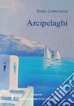 Arcipelaghi libro