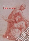 Corpi erranti libro di Gnarra Patrizia