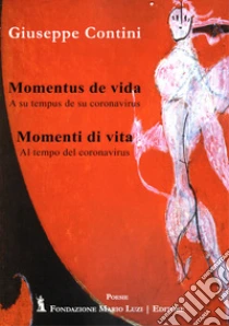 Momentus De Vida. Momenti Di Vita