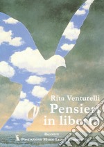 Pensieri in libertà libro