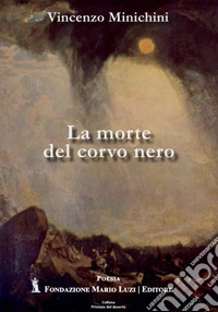 La morte del corvo nero libro