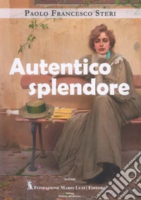 Autentico splendore libro