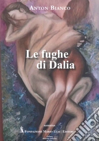 Le fughe di Dalia libro