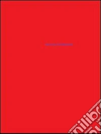 Kuehn Malvezzi. Komuna fundamento. Ediz. multilingue libro