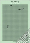 Paul Sietsema. Walk through. Peep-Hole Sheet. Ediz. multilingue. Vol. 15 libro
