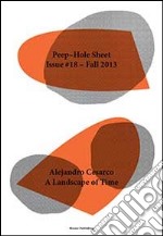 Alejandro Cesarco. Peep-Hole Sheet. Ediz. multilingue. Vol. 18 libro