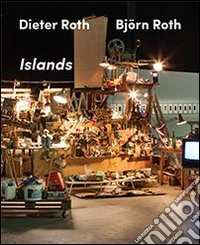 Dieter Roth, Björn Roth: Islands. Ediz. multilingue