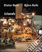 Dieter Roth, Björn Roth: Islands. Ediz. multilingue