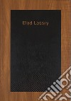 Elad Lassry. Ediz. italiana e inglese libro