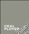 Ceal Floyer. Ediz. italiana, inglese e tedesca libro