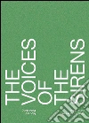 The voices of the sirens. Contemporary art in Gibraltar. Ediz. illustrata libro