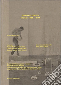 Giorgio Griffa. Works: 1965-2015 libro
