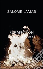 Salomé Lamas. Parafiction. Selected works libro