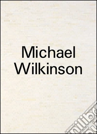 Michael Wilkinson. In Reverse libro