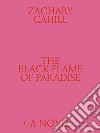 The Black Flame of Paradise libro