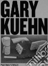 Gary Kuehn. Practitioner's delight libro