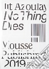 Ilit Azoulay: no thing dies libro