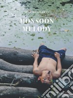 Thao Nguyen Phan: Monsoon Melody libro