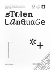 Judith Kakon: Stolen Language. Ediz. inglese e tedesca