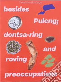 Simnikiwe Buhlungu: besides Puleng; dontsa-ring and roving preoccupations libro
