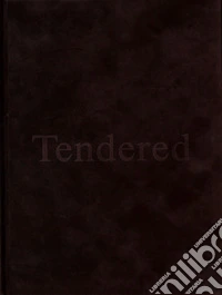 Karimah Ashadu. Tendered. Catalogo della mostra (Londra, 10 ottobre 2025-22 marzo 2026). Ediz. illustrata libro