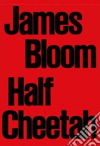 James Bloom: Half Cheetah