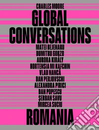 Global conversations: Romania