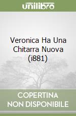 Veronica Ha Una Chitarra Nuova (i881)