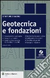 Geotecnica e fondazioni. Con CD-ROM libro