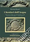 I sentieri dell'acqua. Il rabdomante libro di Rossi Bruna