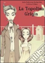 La topolina grigia libro