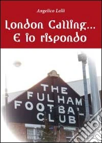 London calling... e io rispondo